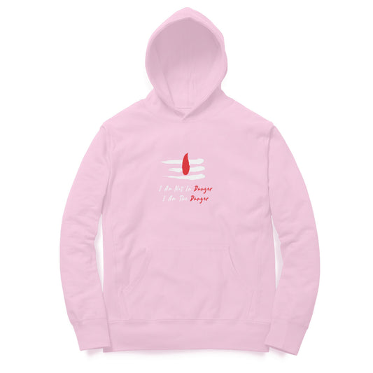 I Am Not In Danger Hoodies