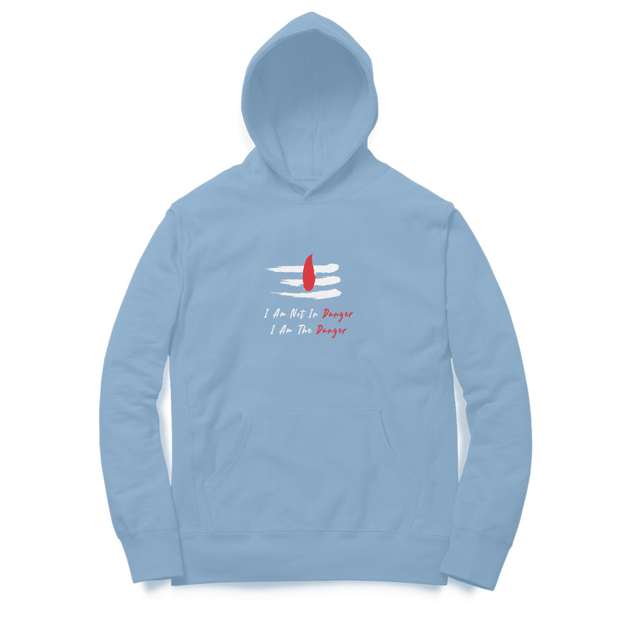 I Am Not In Danger Hoodies